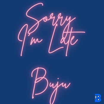 BNXN fka Buju – Something sweet