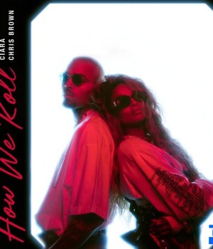 Ciara – How We Roll ft. Chris Brown