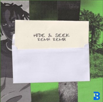 Hide & Seek (Rema Remix)