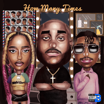 DJ Big N – How Many Times ft. Ayra Starr & Oxlade
