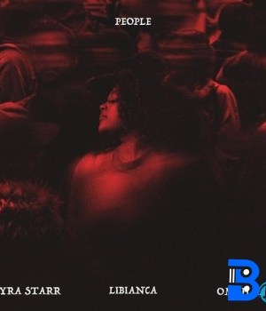 Libianca – People (Remix) ft Omah Lay & Ayra Starr