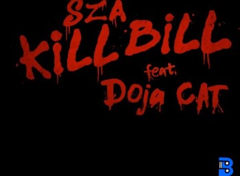 SZA – Kill Bill ft. Doja Cat