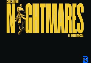 Chris Brown – Nightmares ft. Byron Messia