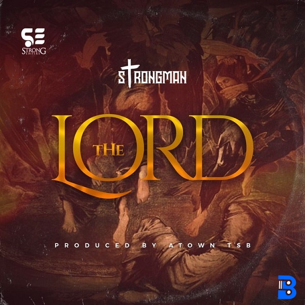 Strongman – The Lord