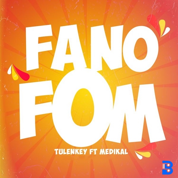 Tulenkey – Fa No Fom ft. Medikal