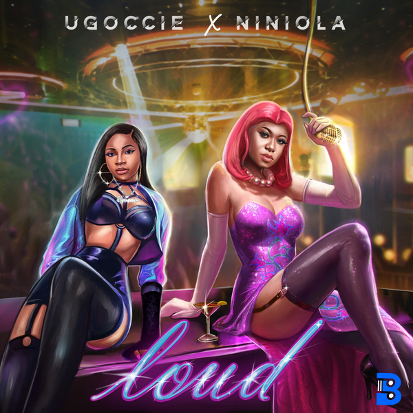 Ugoccie – Loud ft. Niniola