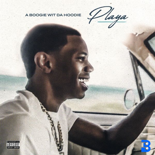 A Boogie Wit da Hoodie – Playa ft. H.E.R.