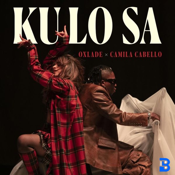 Oxlade – KU LO SA ft. Camila Cabello