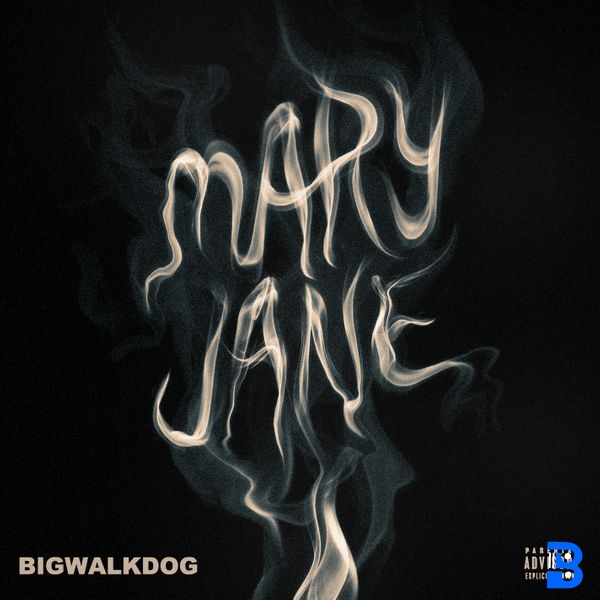 BigWalkDog – Mary Jane