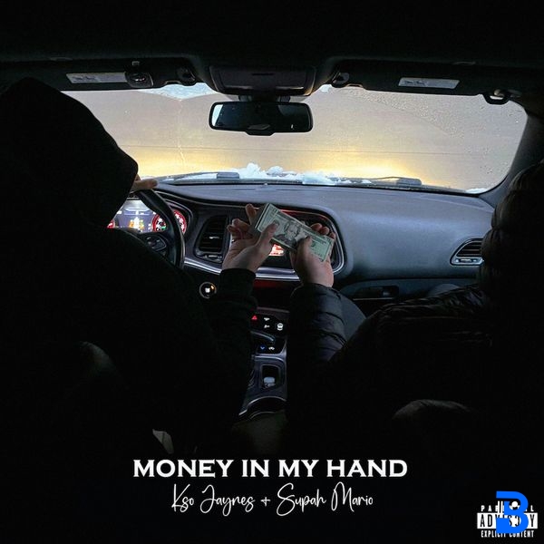 Kso Jaynes – Money in my hand ft. Supah Mario