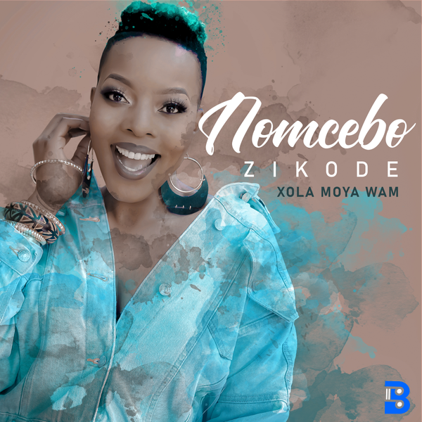 Nomcebo Zikode – Xola Moya Wam'  (Radio edit) ft. Master KG