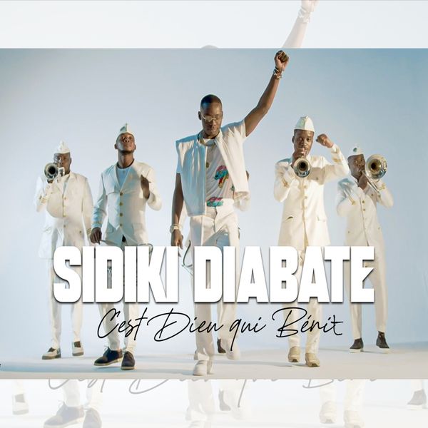 Sidiki Diabaté – C'est Dieu qui bnit