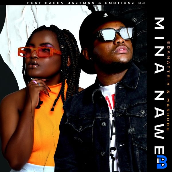 Soa Mattrix – Mina Nawe ft. Mashudu, Happy Jazzman & Emotionz DJ
