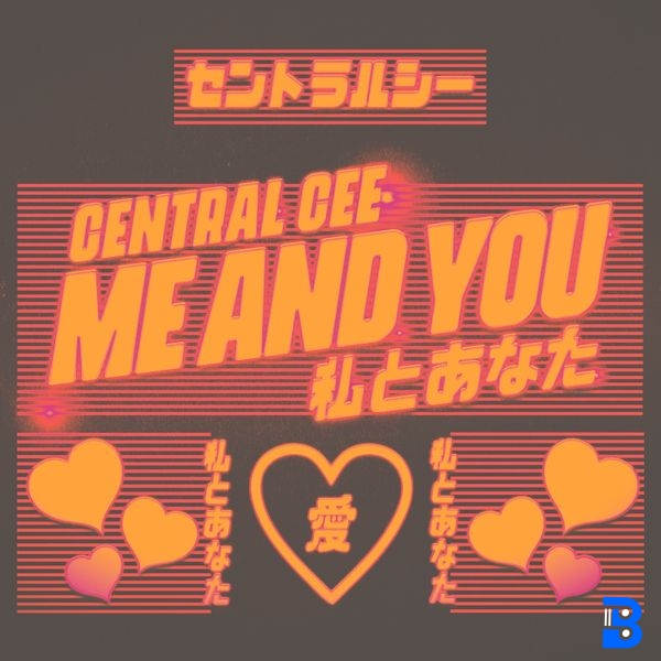 Central Cee – Me & You