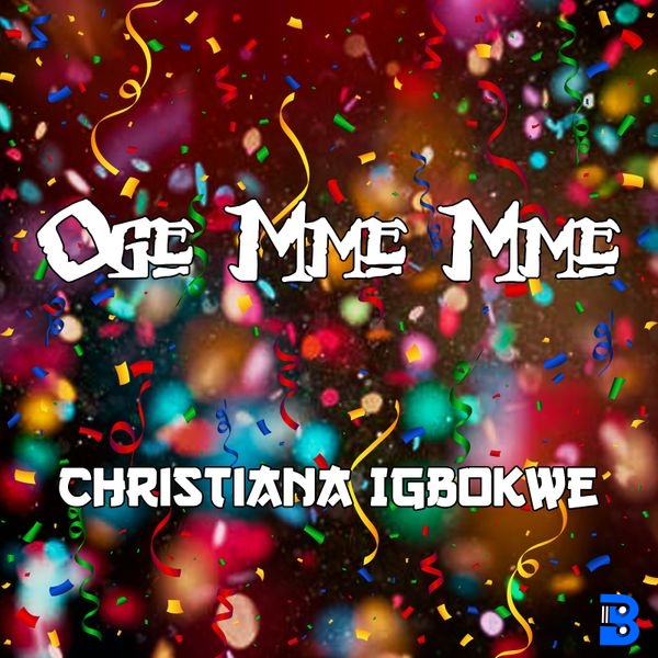 Christiana Igbokwe – Oge Mme Mme