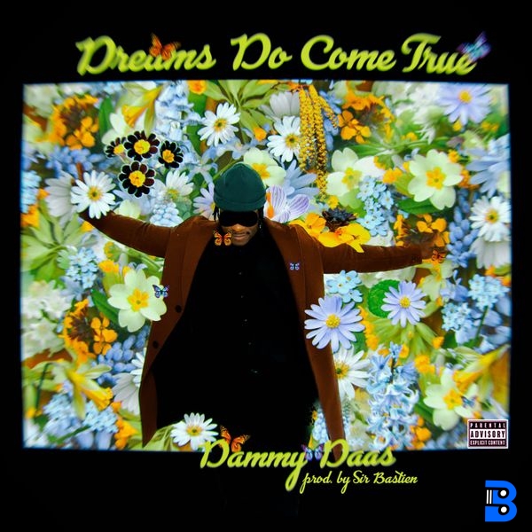 Dammydaas – Dreams do come true-DammyDaas