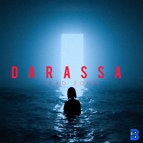 Darassa – Dead Zone