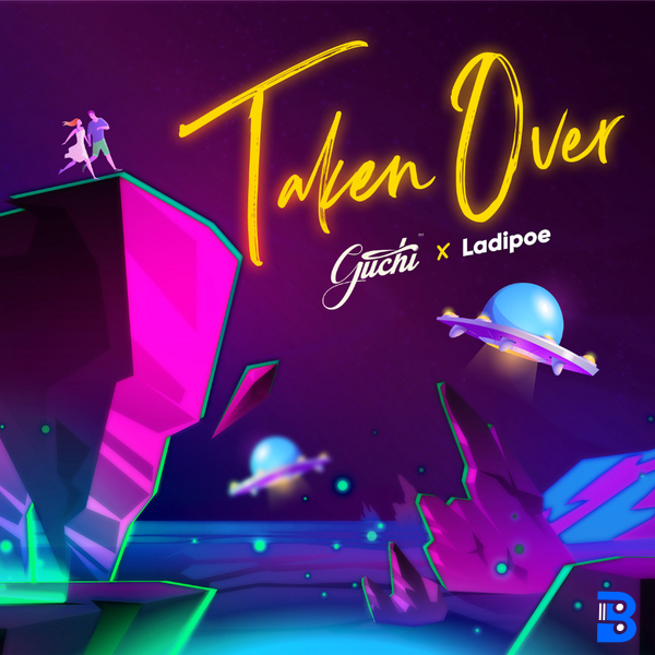 Guchi – Taken Over (Sped Up) ft. LADIPOE
