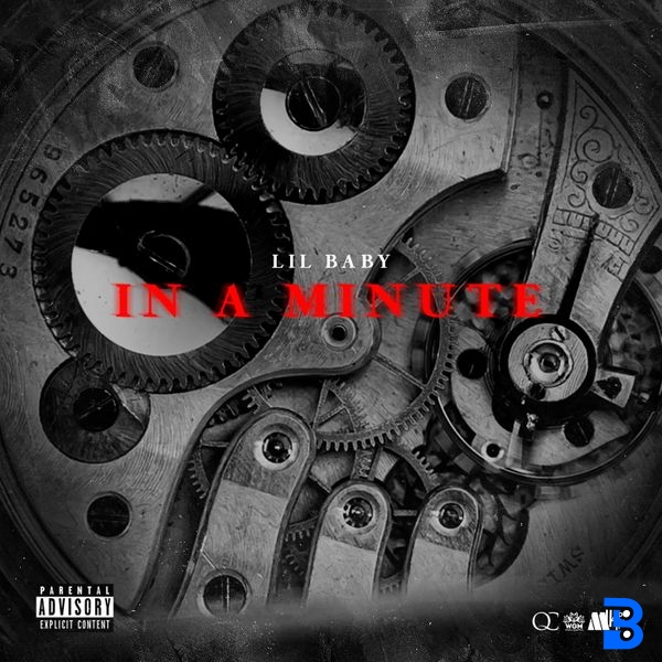Lil Baby – In A Minute