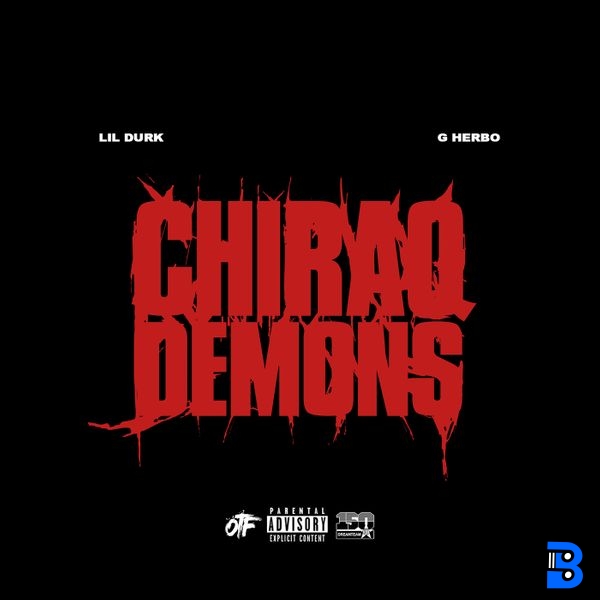 Lil Durk – Chiraq Demons ft. G Herbo