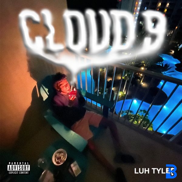 Luh Tyler – Cloud 9