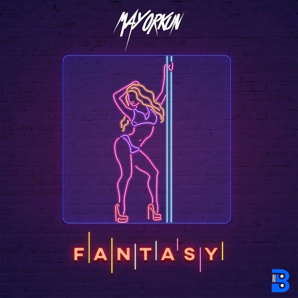 Mayorkun – Fantasy