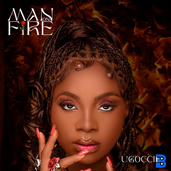 Ugoccie – Man On Fire