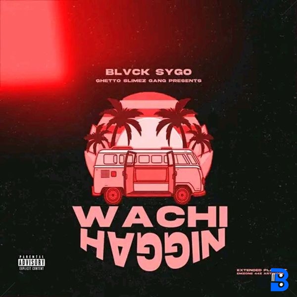BLVCK SYGO – REACHING EVERYDAY ft. Borem blxckie