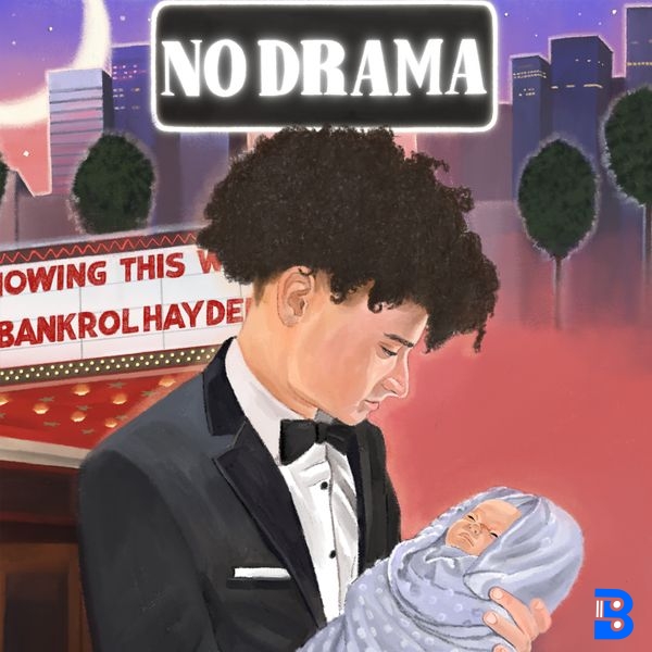Bankrol Hayden – No Drama