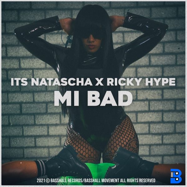 Its Natascha – Mi Bad ft. Ricky Hype