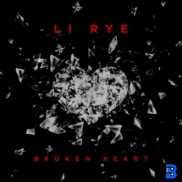 Li Rye – Broken Heart