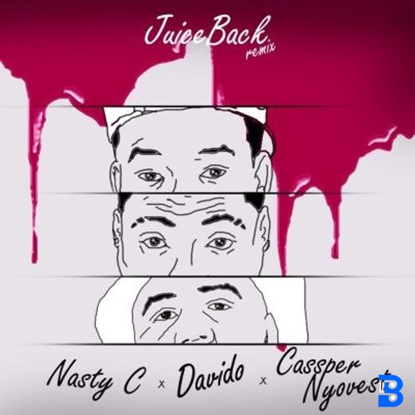 Nasty C – Juice Back (Remix) ft. Davido & Cassper Nyovest || papiiafrica.com.ng ft. Nasty C, Davido & Cassper Nyovest