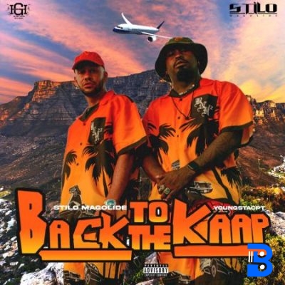 Stilo Magolide ft YoungstaCPT – Back To The Kaap