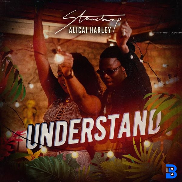 Stonebwoy – Understand ft. Alicaì Harley