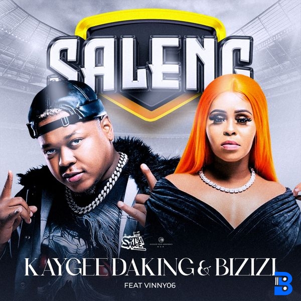 KayGee DaKing – Saleng ft. Bizizi & Vinny06