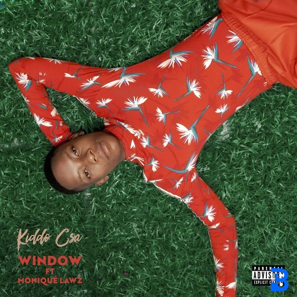 Kiddo CSA – Window (feat. Moniqué Lawz) ft. Moniqué Lawz