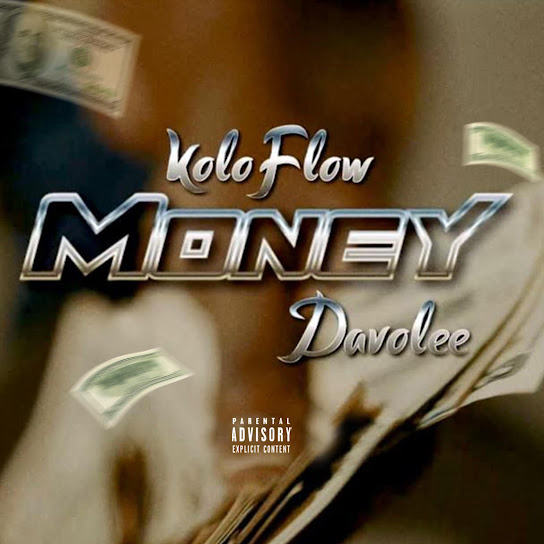 Koloflow – Money ft Davolee