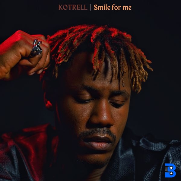 Kotrell – Smile for Me