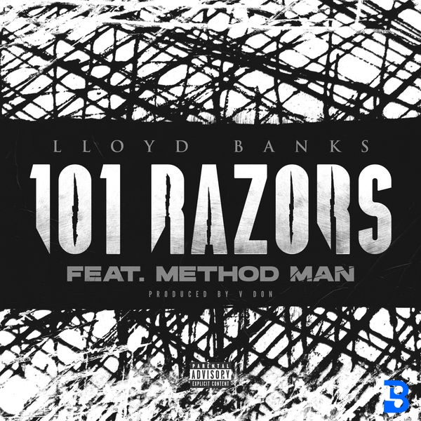 Lloyd Banks – 101 Razors (feat. Method Man) ft. Method Man