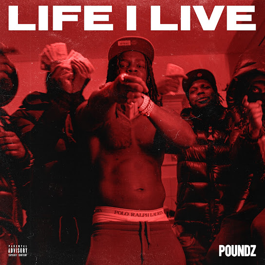 Poundz – Life I Live