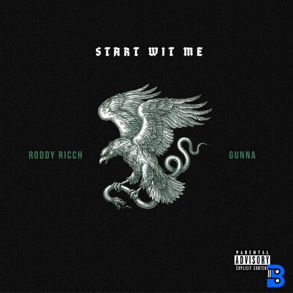 Roddy Ricch – Start Wit Me ft. Gunna