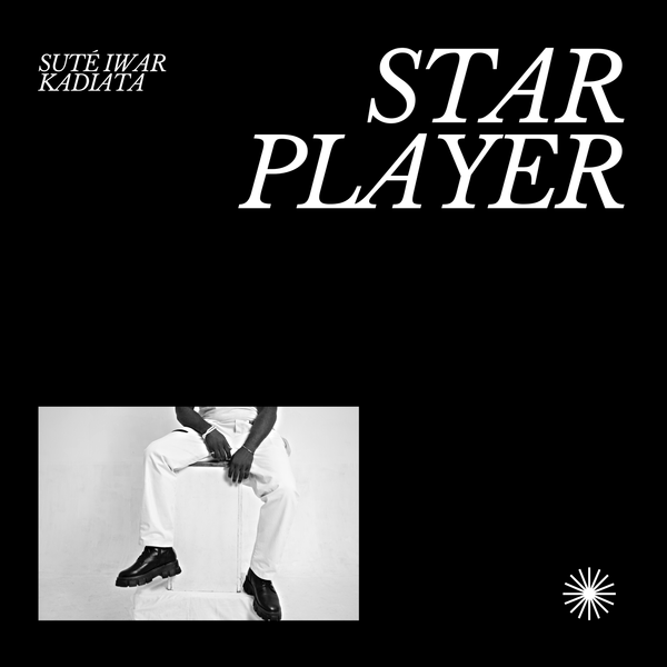 Suté Iwar – STAR PLAYER ft. kadiata