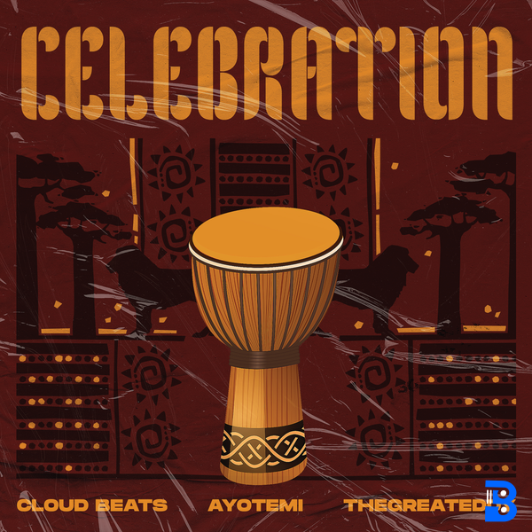 Cloud Beats – Celebration ft. Ayotemi & The Great Eddy