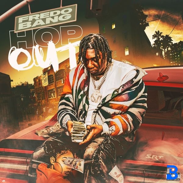 Fredo Bang – Hop Out