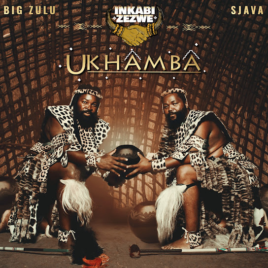Inkabi Zezwe – Intro (Inkabi Zezwe) ft. Sjava & Big Zulu