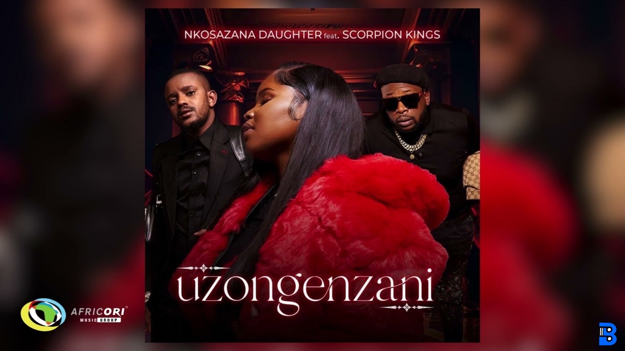 Nkosazana Daughter – Uzongenzani Ft. Kabza De Small and DJ Maphorisa