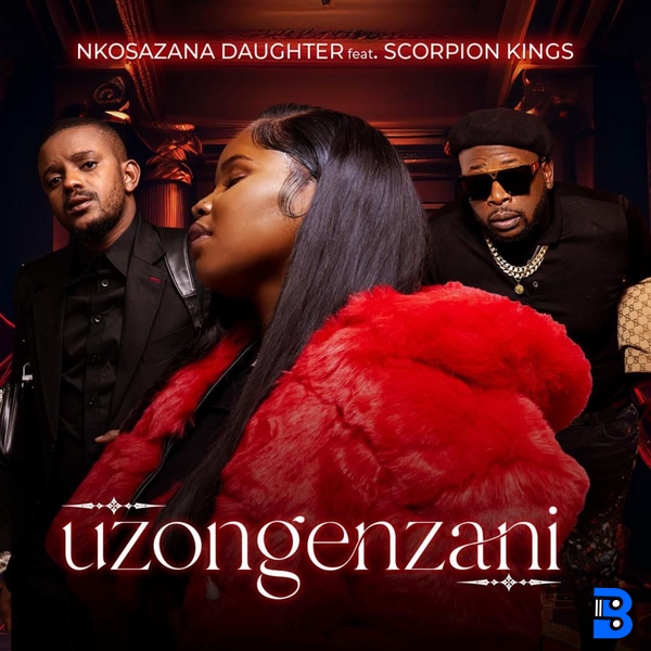 Nkosazana Daughter – Uzongenzani ft. Kabza De Small & DJ Maphorisa