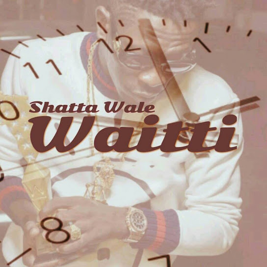 Shatta Wale – Waitti