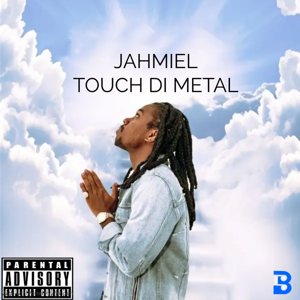 jahmiel – Touch Di Metal