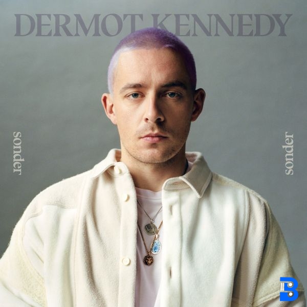 Dermot Kennedy – Don't Forget Me